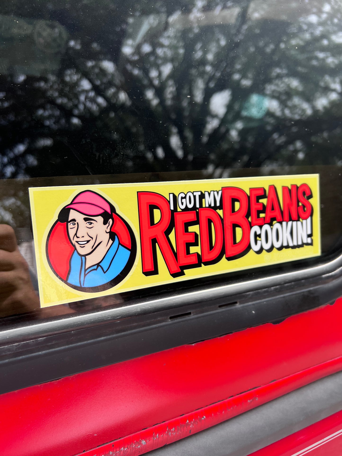 I GOT MY RED BEANS COOKIN - Big Yellow Bumper Sticker