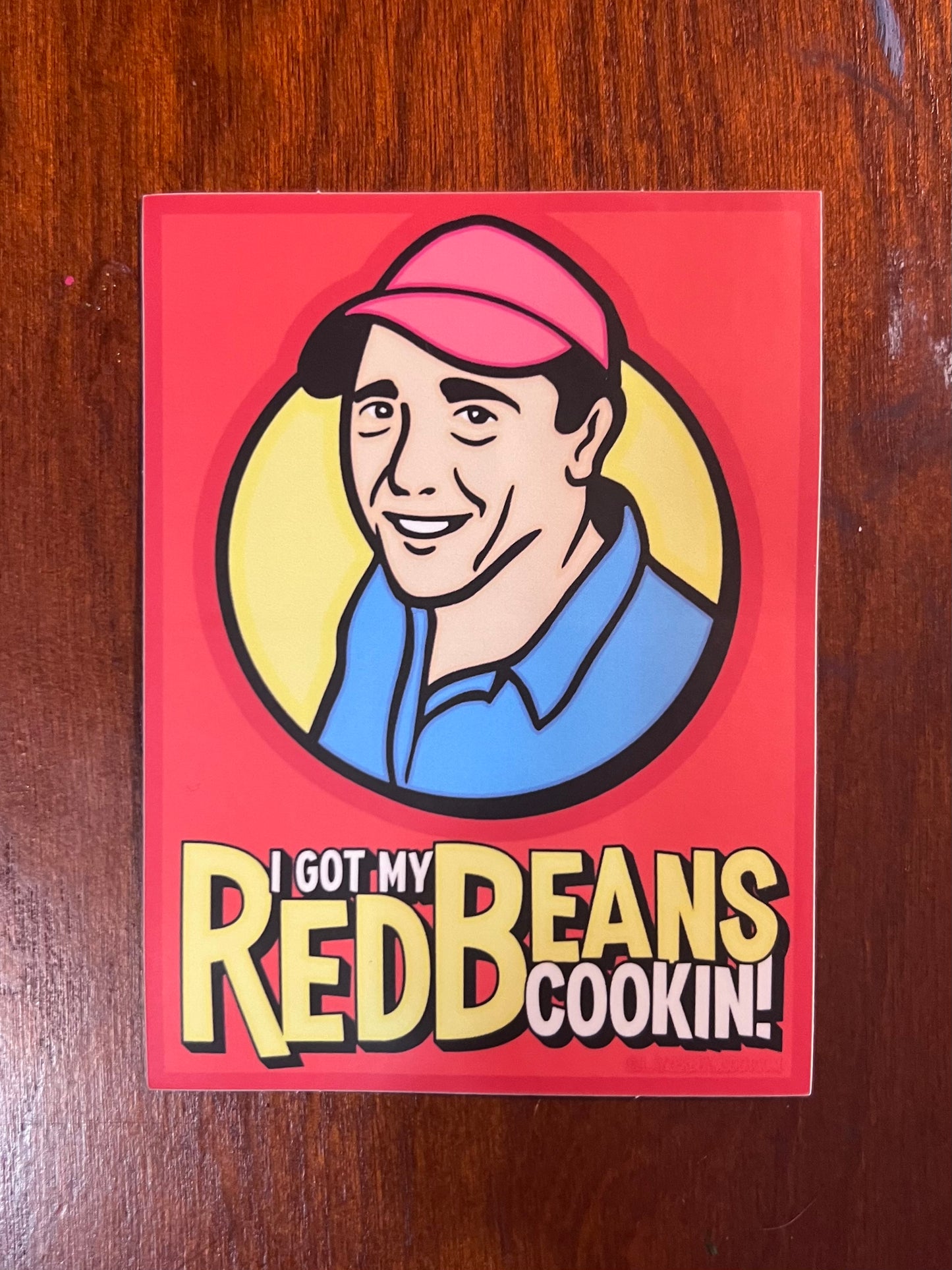 I GOT MY RED BEANS COOKIN - Big Yellow Bumper Sticker